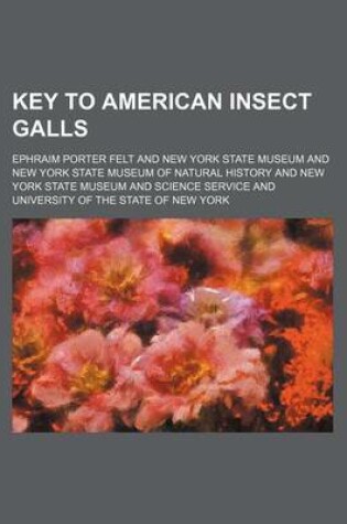 Cover of Key to American Insect Galls