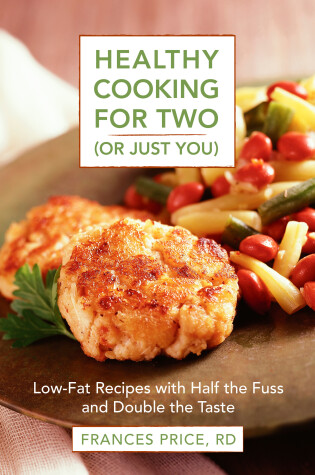 Cover of Healthy Cooking for Two (or Just You)