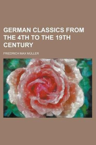 Cover of German Classics from the 4th to the 19th Century