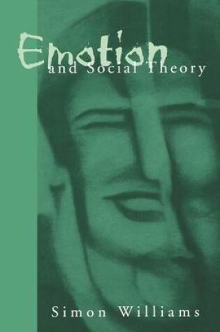 Cover of Emotion and Social Theory