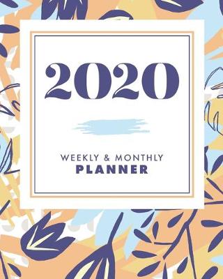 Book cover for 2020 Weekly & Monthly Planner