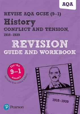 Cover of Revise AQA GCSE (9-1) History Conflict and tension, 1918-1939 Revision Guide and Workbook