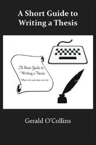 Cover of A Short Guide to Writing a Thesis