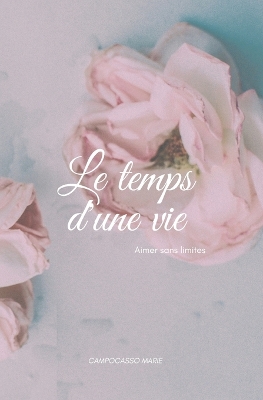 Book cover for Le temps d'une vie - Tome 2