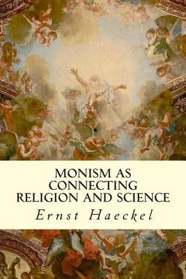 Cover of Monism as Connecting Religion and Science