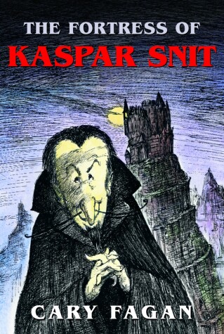 Book cover for The Fortress of Kaspar Snit