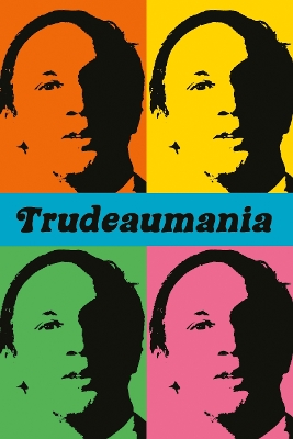 Book cover for Trudeaumania