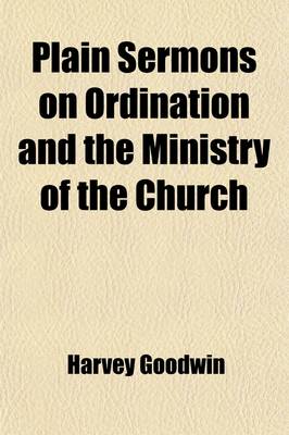 Book cover for Plain Sermons on Ordination and the Ministry of the Church