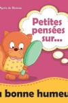 Book cover for Petites pens�es sur la bonne humeur