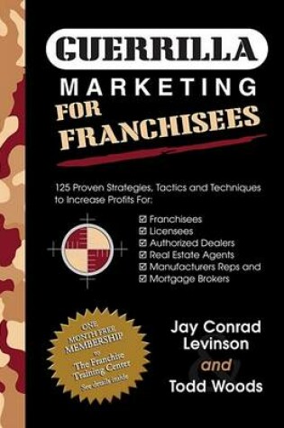 Cover of Guerrilla Marketing Mastery for Franchisees