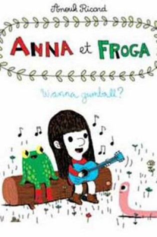 Cover of Anna and Froga 1