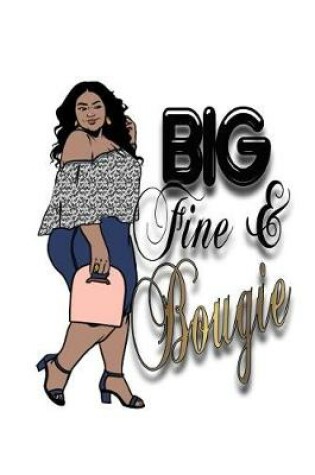 Cover of Big Fine & Bougie journal