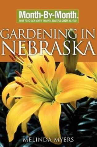 Cover of Month-By-Month Gardening in Nebraska