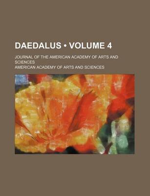 Book cover for Daedalus (Volume 4); Journal of the American Academy of Arts and Sciences