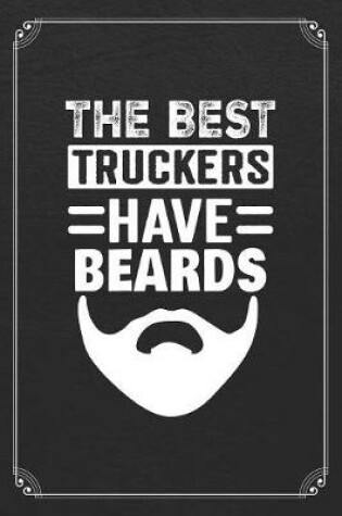 Cover of The Best Truckers Have Beards