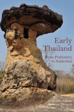 Cover of Early Thailand: From Prehistory to Sukhothai