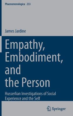 Book cover for Empathy, Embodiment, and the Person