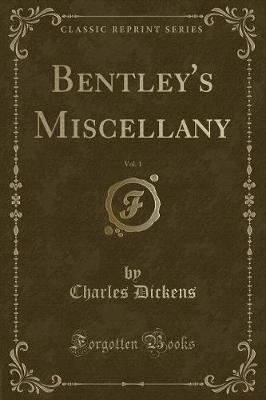 Book cover for Bentley's Miscellany, Vol. 1 (Classic Reprint)