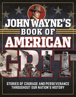 Book cover for John Wayne's Book of American Grit