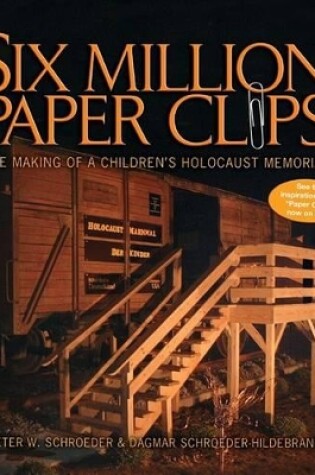 Cover of Six Million Paper Clips