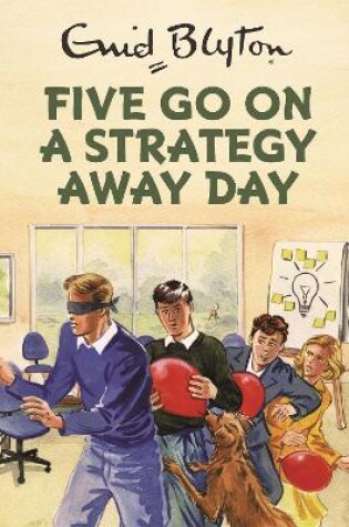 Cover of Five Go On A Strategy Away Day