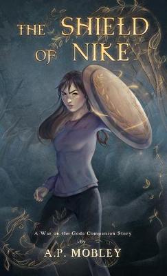 Book cover for The Shield of Nike