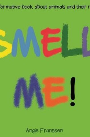 Cover of Smell Me!