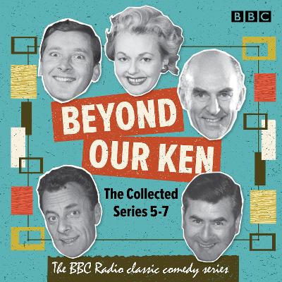 Book cover for Beyond Our Ken: The Collected Series 5-7