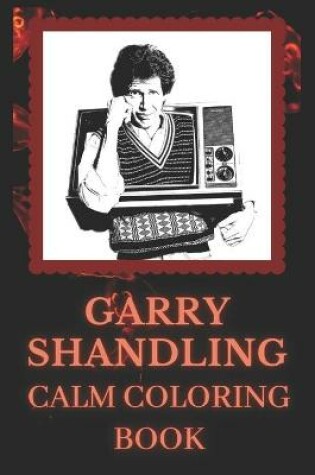 Cover of Garry Shandling Calm Coloring Book