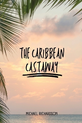 Cover of The Caribbean Castaway