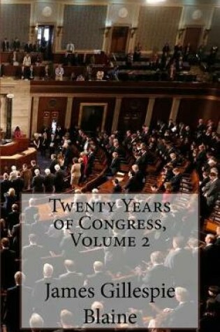 Cover of Twenty Years of Congress, Volume 2