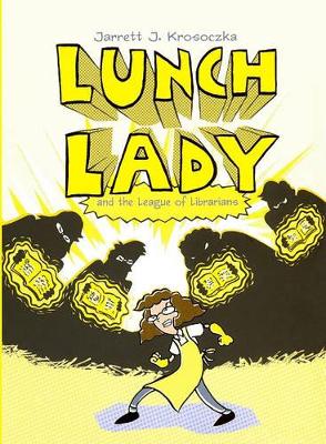 Book cover for Lunch Lady 2