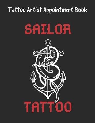 Book cover for SAILOR TATTOO - Tattoo Artist Appointment Book