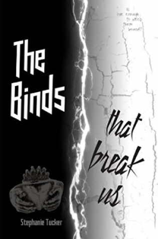 Cover of The Binds That Break Us