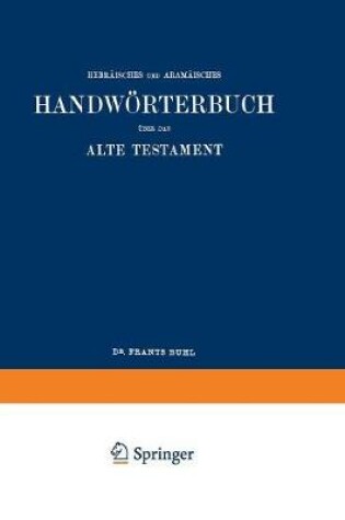 Cover of Wilhelm Gesenius' Hebraisches Und Aramaisches Handwoerterbuch UEber Das Alte Testament