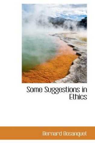 Cover of Some Suggestions in Ethics