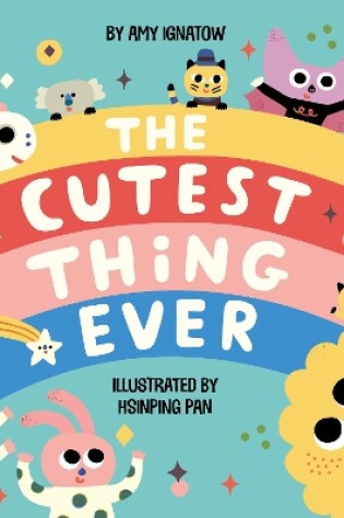 Cover of The Cutest Thing Ever