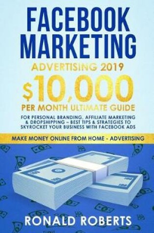 Cover of Facebook Marketing Advertising 2019