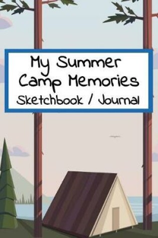 Cover of My Summer Camp Memories Sketchbook Journal