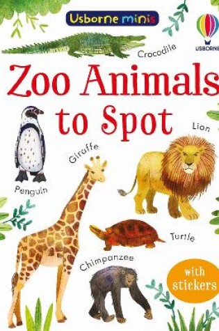 Cover of Zoo Animals to Spot