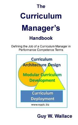 Book cover for The Curriculum Manager's Handbook