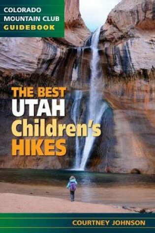 Cover of The Best Utah Children's Hikes