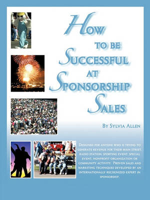 Book cover for How To Be Successful At Sponsorship Sales