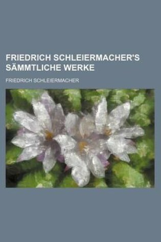 Cover of Friedrich Schleiermacher's Sammtliche Werke (1)