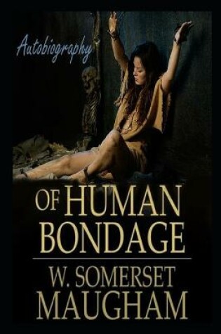 Cover of Of Human Bondage By William Somerset Maugham Illustrated Version