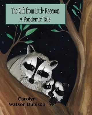 Book cover for The Gift From Little Raccoon