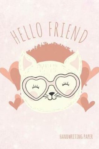 Cover of Hello Friend Handwriting Paper