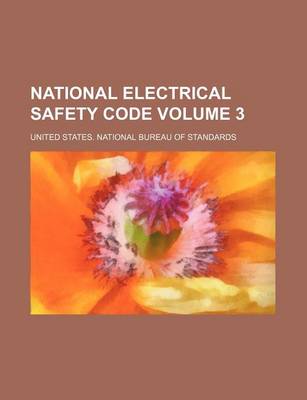 Book cover for National Electrical Safety Code Volume 3