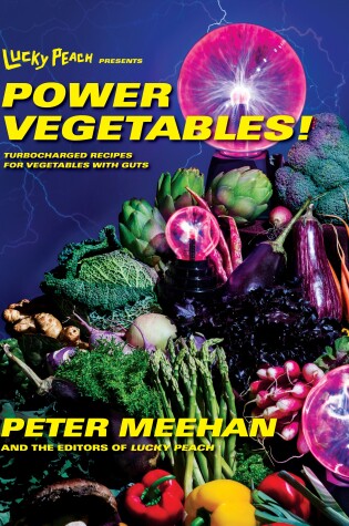Cover of Lucky Peach Presents Power Vegetables!