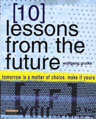 Book cover for 10 Lessons From The Future